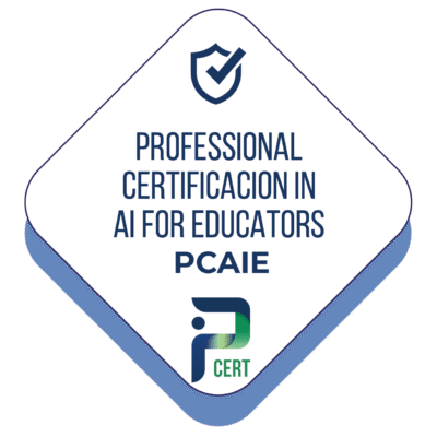 Professional Certification in AI for Educators