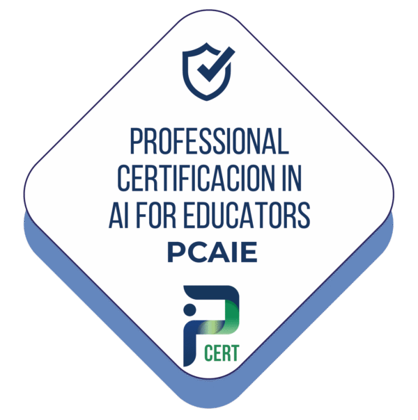 Professional Certification in AI for Educators
